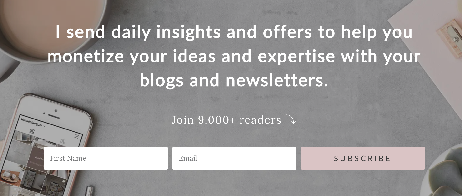 Maliha's The Side Blogger has a nice big sign up form right up top! We love to see it!