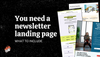 You need a newsletter landing page: what to include