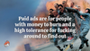 Paid ads are for people with money to burn and a high tolerance for fucking around to find out