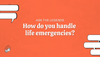 Ask The Legends: How do you handle life emergencies?