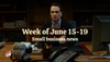 Small business news: Week of June 15-19