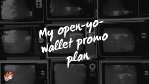 My open-yo-wallet promo plan