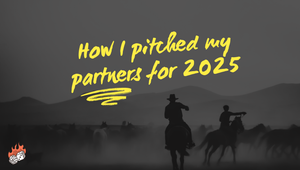 How I pitched my partners for 2025