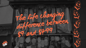 The lifechanging difference between $9 and $499