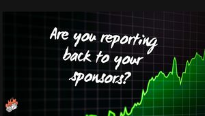 Are you reporting back to your sponsors