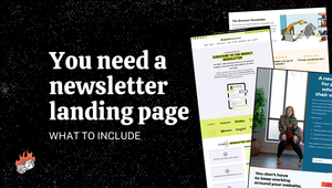 You need a newsletter landing page: what to include