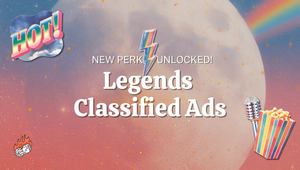 New perk unlocked: Free Legends classified ads