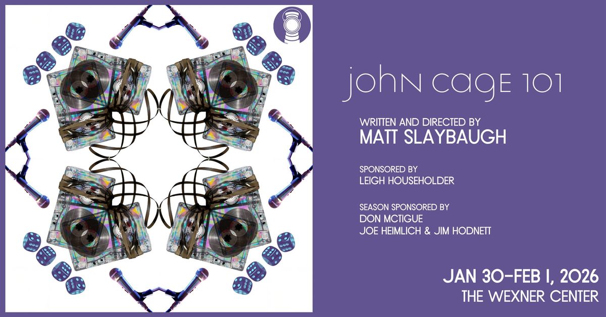 Tickets Available Now for John Cage 101 @ The Wexner Center!