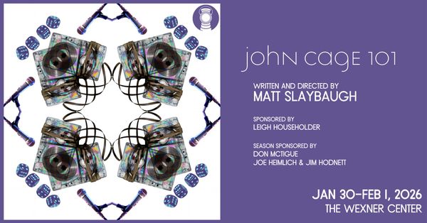 Tickets Available Now for John Cage 101 @ The Wexner Center!