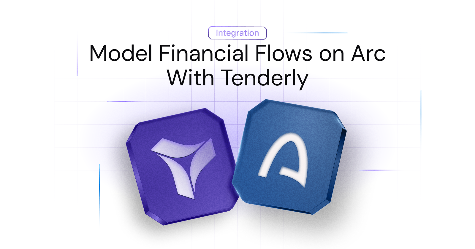 Model Financial Flows on Arc With Tenderly From Day One
