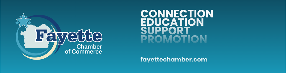 Fayette Chamber of Commerce. Connection. Education. Support. Promotion.