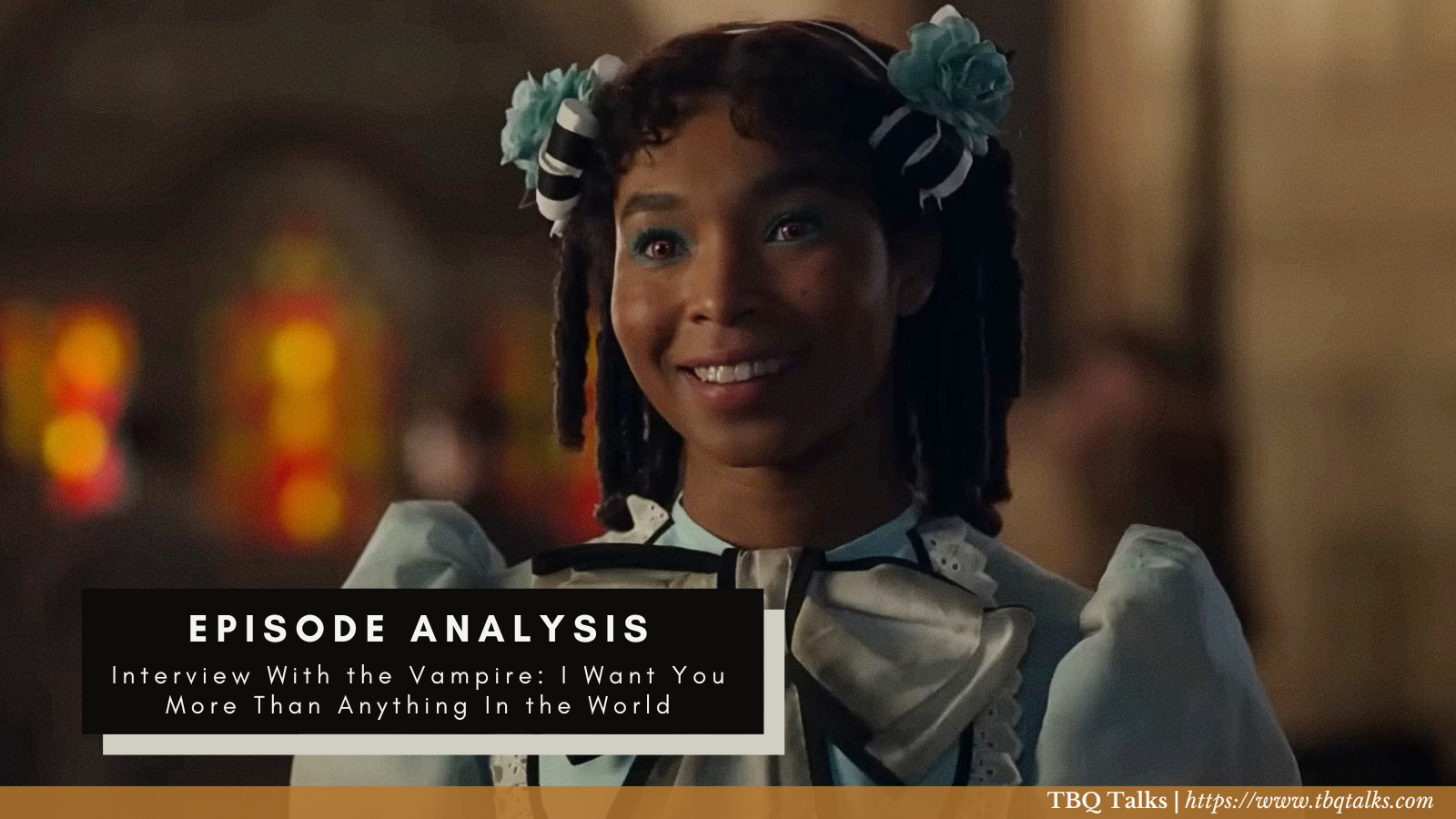 Episode Analysis Interview With the Vampire: I Want You More Than Anything in the World