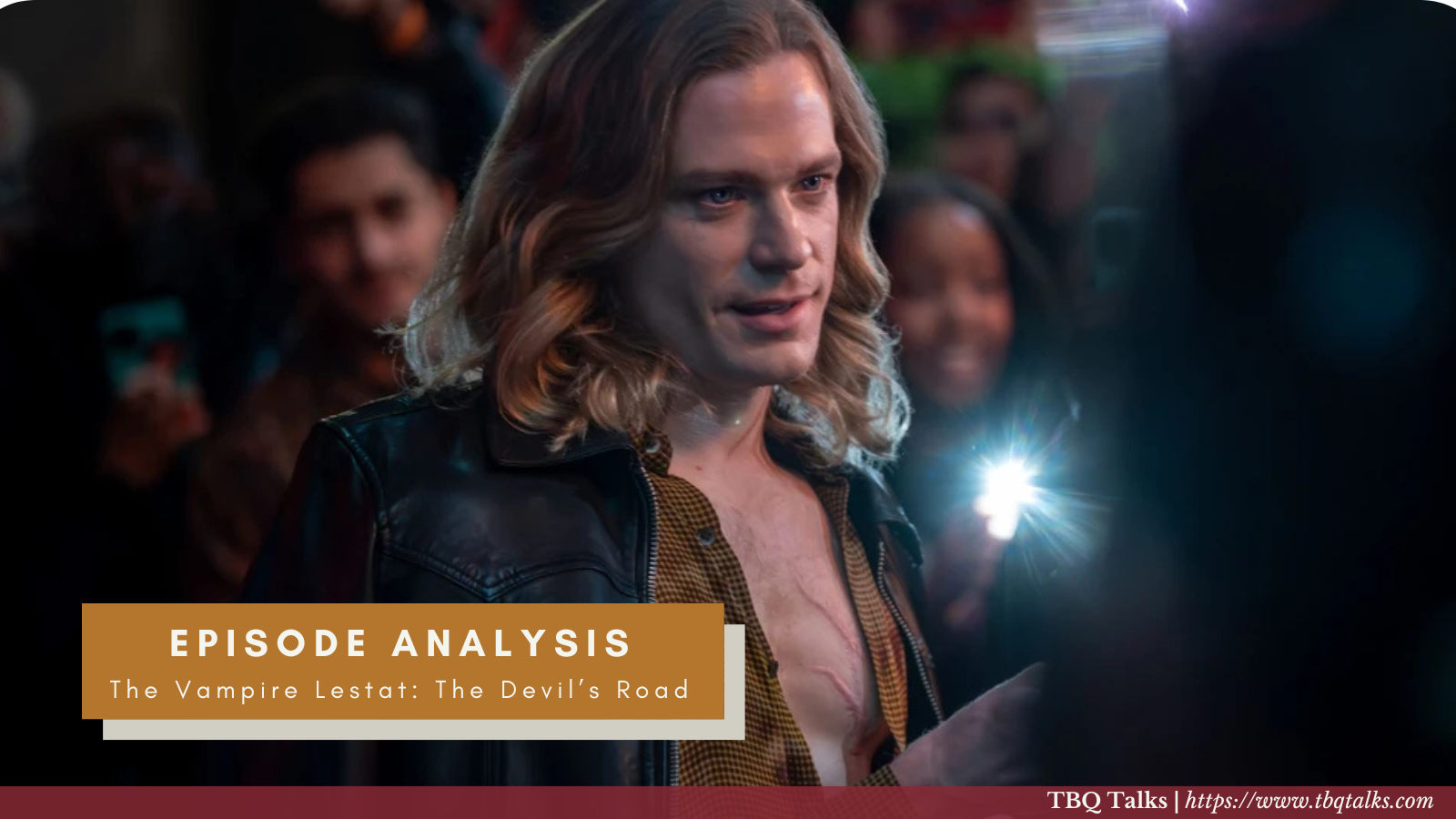 Episode Analysis The Vampire Lestat: The Devil's Road