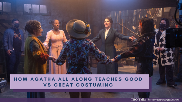 How Agatha All Along Teaches Good vs Great Costuming