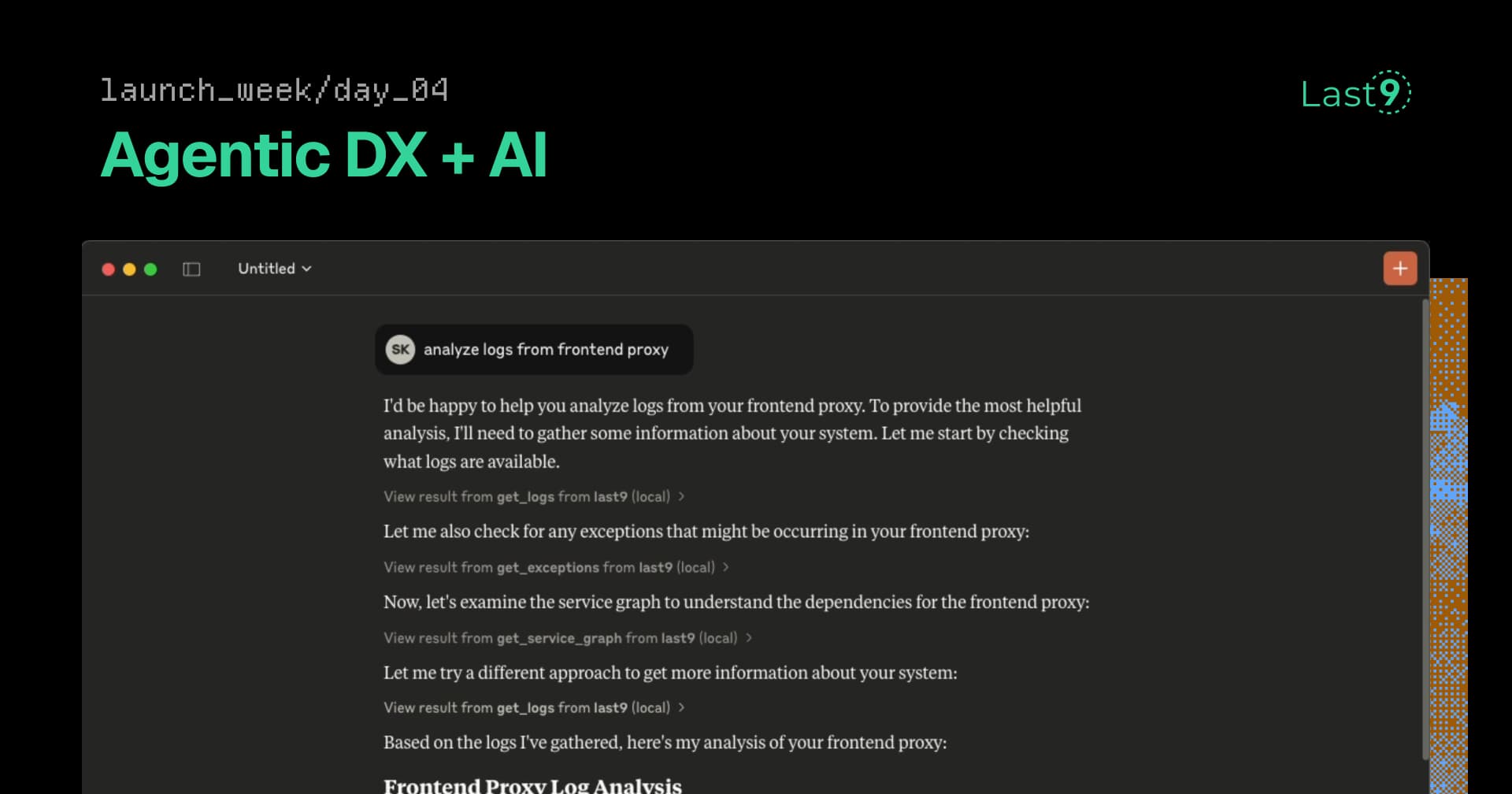 Last9 launch week day 4 banner showing AI agent analyzing frontend proxy logs with MCP integration