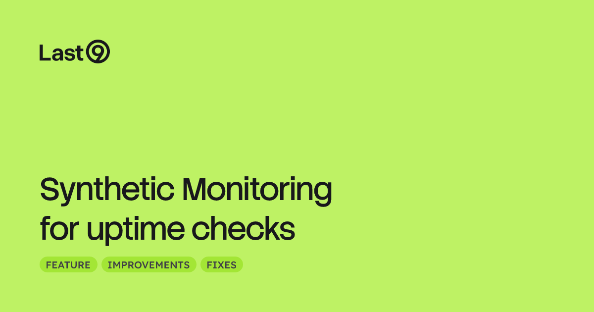Synthetic Monitoring for uptime checks
