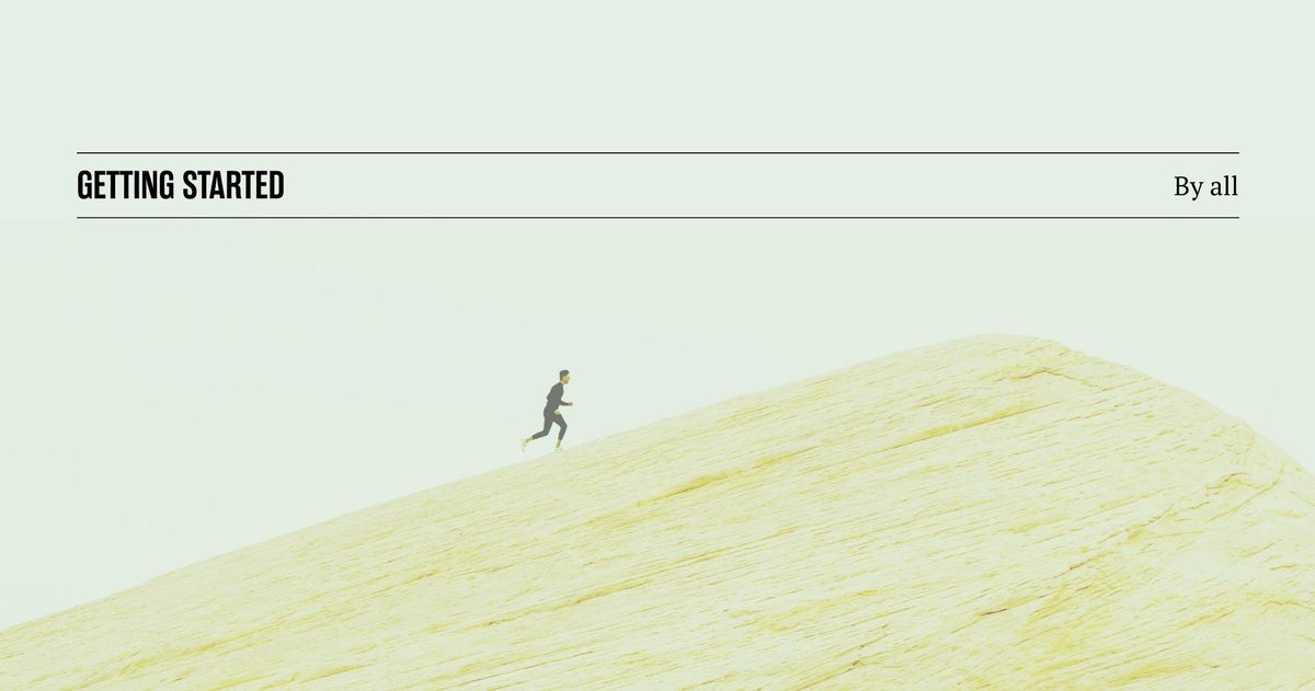 Welcome! Where should you start?