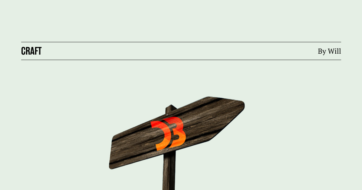 A signpost that reads "D3". Text reads "craft, by will"