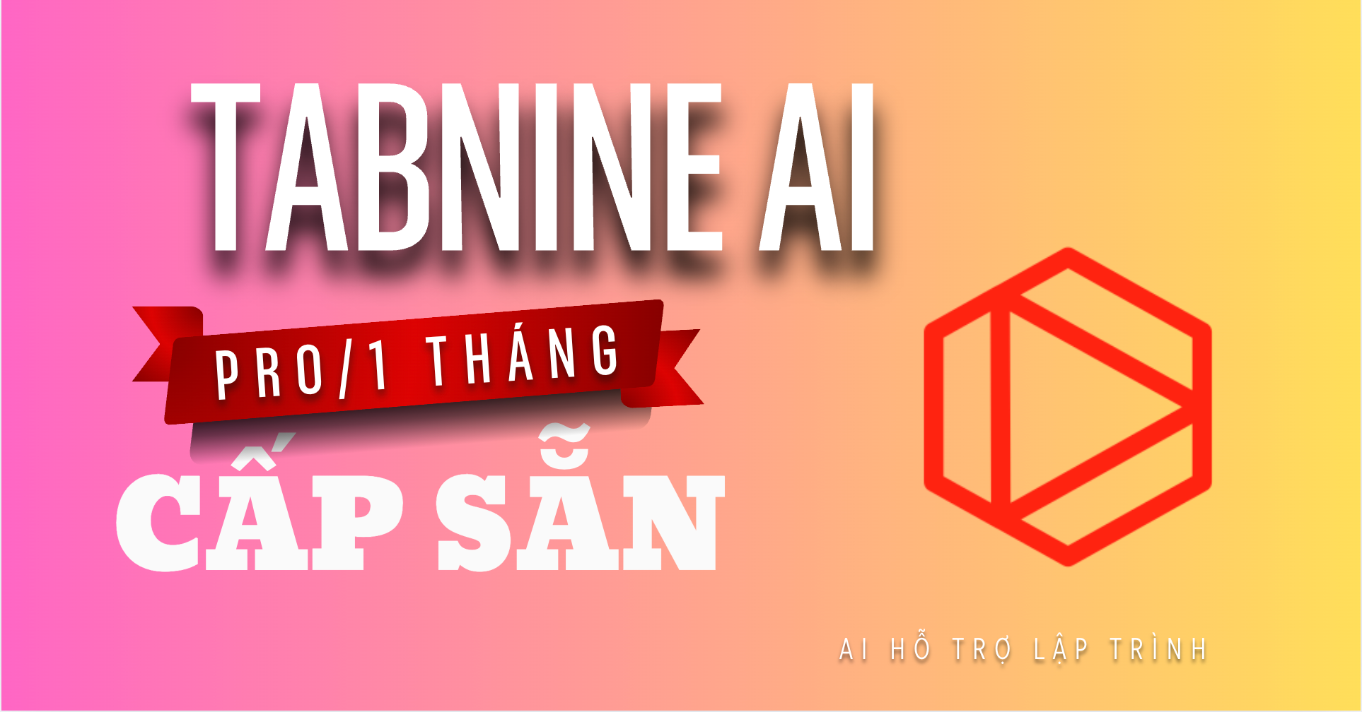 💻 Tài khoản cấp sẵn Tabnine Pro 1 tháng