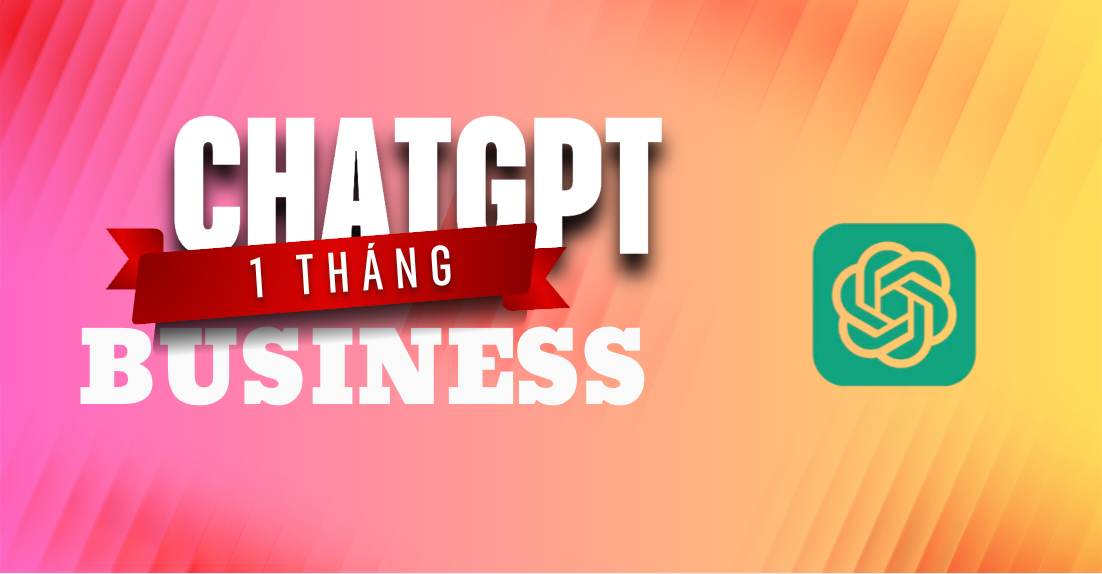 🧠 Tài khoản ChatGPT Business 1 tháng