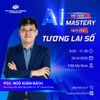 🤖 AI Mastery - Làm chủ tương lai số