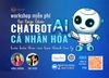 🎉 Workshop - Tự tay làm chatbot AI cá nhân hoá