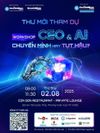 🚀 Workshop -  CEO & AI: Chuyển mình hay bị “Delete”?