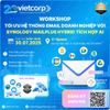 📧 Workshop -  Tối ưu hệ thống email doanh nghiệp với AI