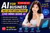 🔥 Khoá học AI cho cạnh tranh doanh nghiệp
