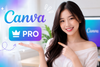 🎁 Tham gia nhận ưu đãi Canva Pro/Business miễn phí