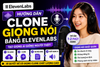 🎙️ Hướng dẫn Clone giọng nói bằng ElevenLabs – Tạo giọng AI giống người thật