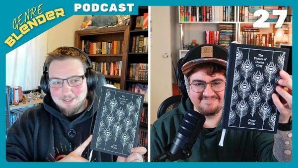 Episode 27: Art and Morality in The Picture of Dorian Gray