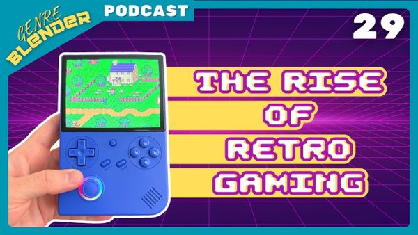 Episode 29: The Rise of Retro Gaming