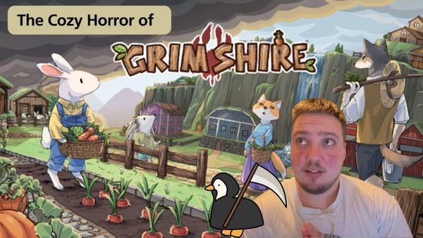 Cozy Horror - What makes Grimshire utterly addictive