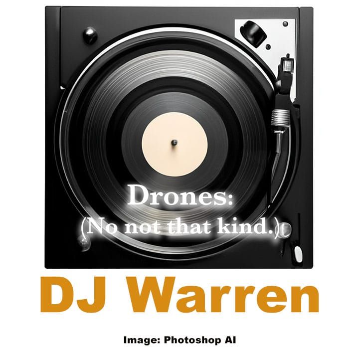 Drones