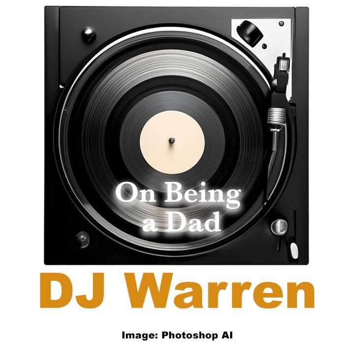 On Being a Dad