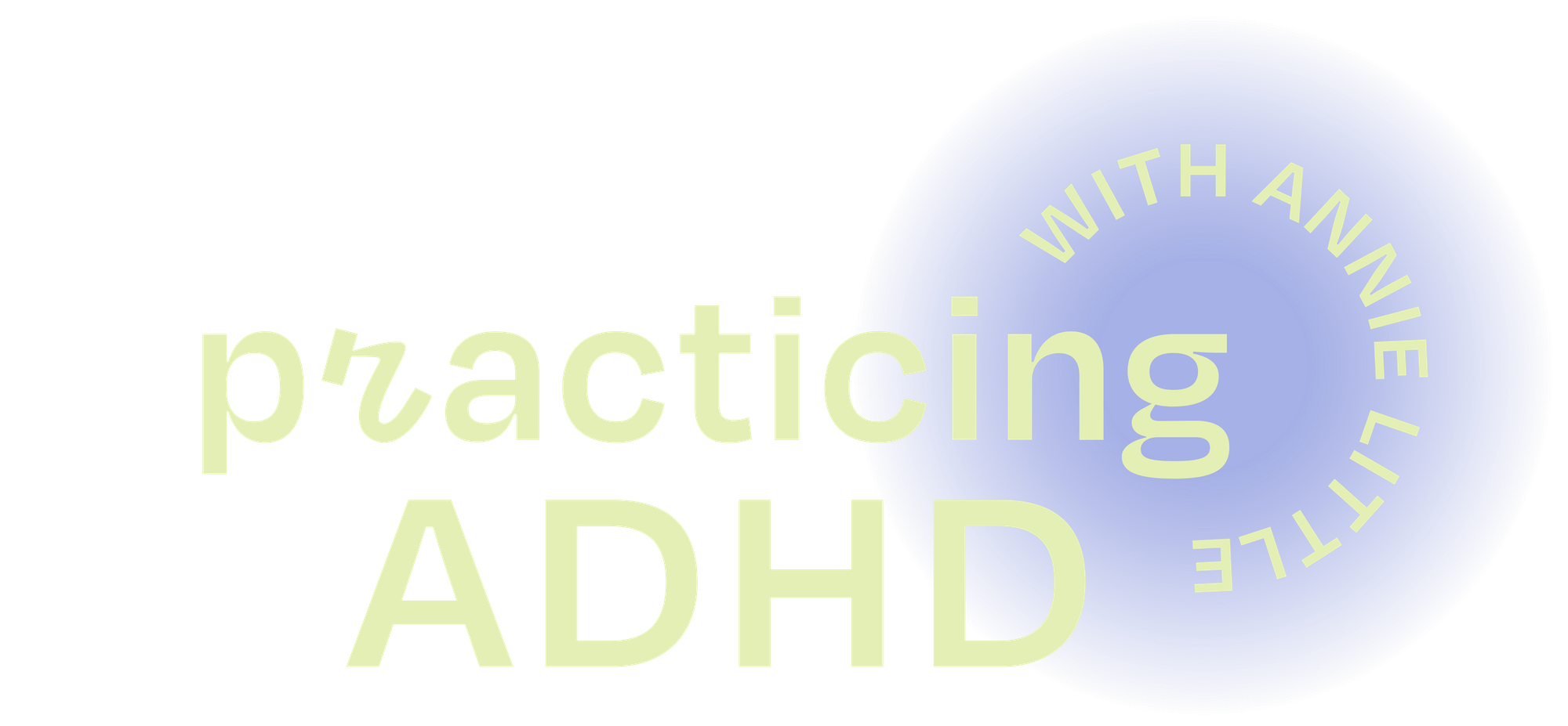 Practicing ADHD