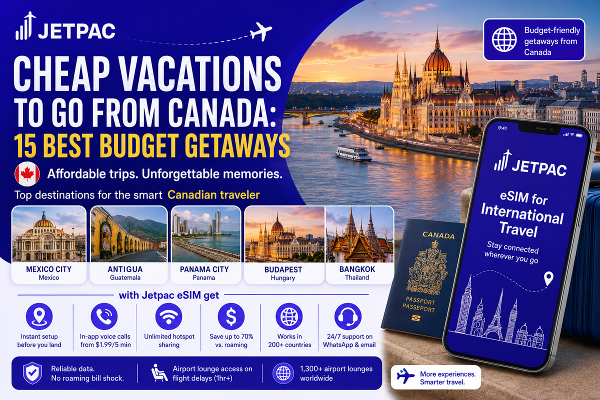 Cheap Vacations to go from Canada: 15 Best Budget Getaways