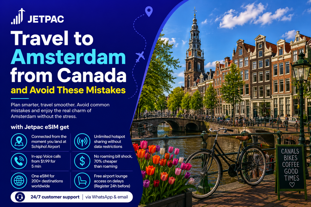Travel to Amsterdam from Canada and Avoid These Mistakes