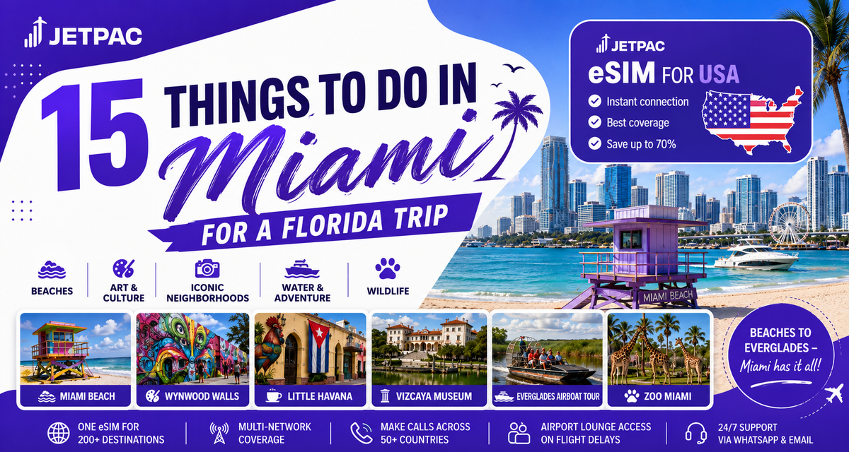 15 Things to Do in Miami for a Florida Trip