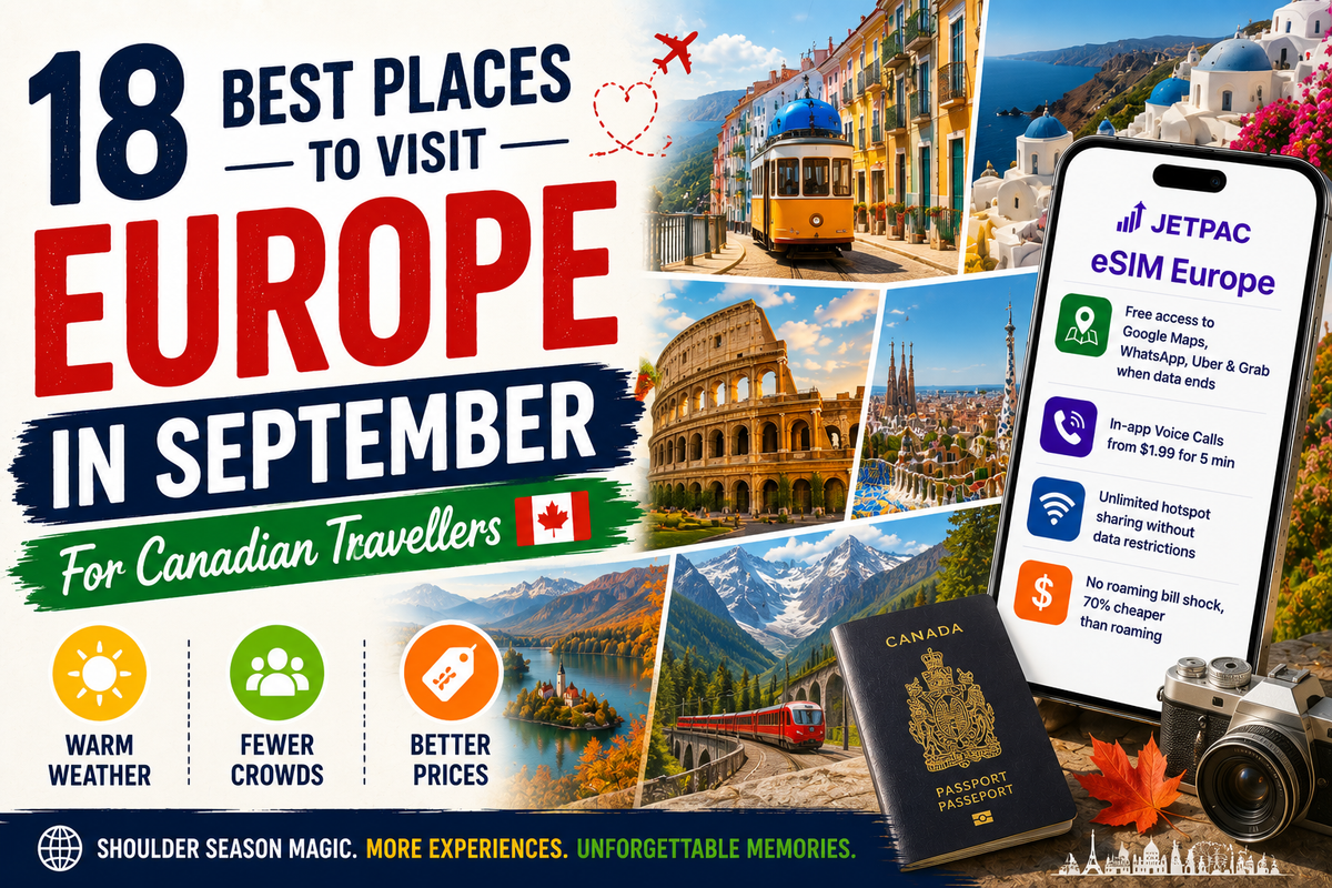 18 Best Places to Visit in Europe in September for Canadian Travellers