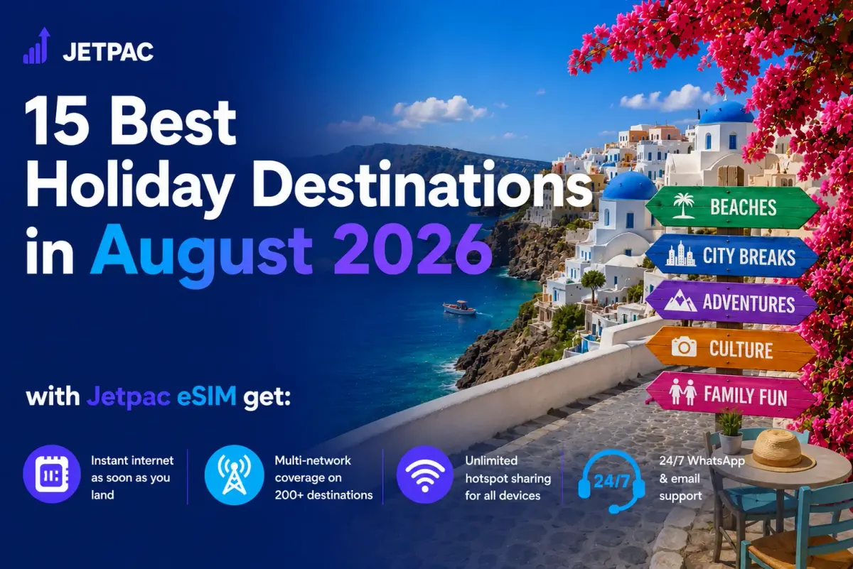 15 Best Holiday Destinations in August from the UK in 2026