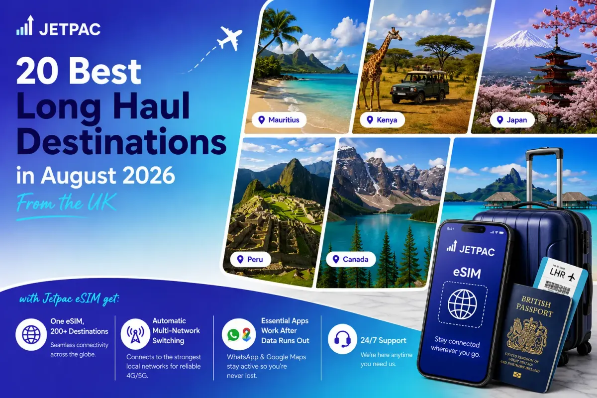 20 Best Long Haul Destinations in August 2026 From the UK