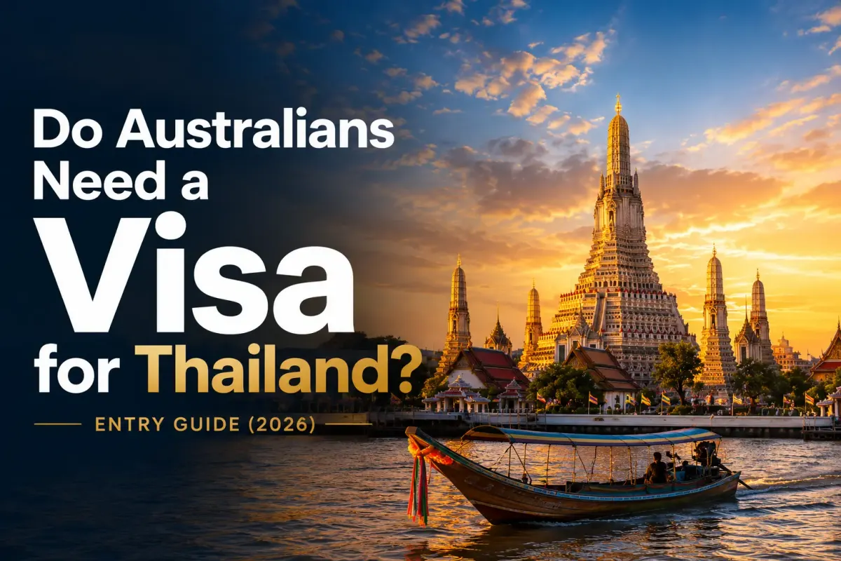 Do Australians Need a Visa for Thailand? Entry Guide (2026)