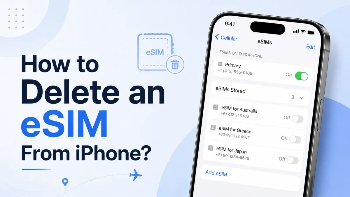 How to Delete an eSIM From iPhone: Step-by-Step Guide