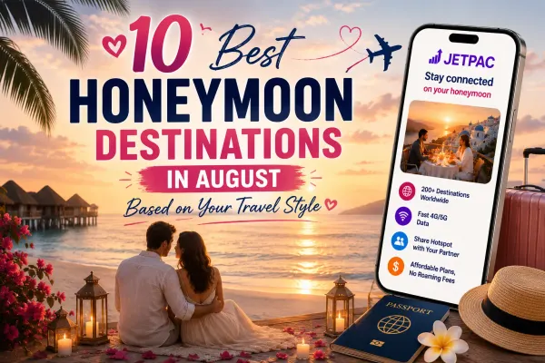 Best Honeymoon Destinations in August