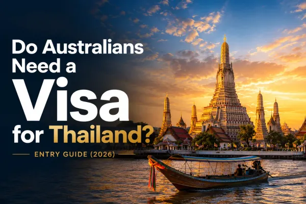 Do Australians Need a Visa for Thailand?
