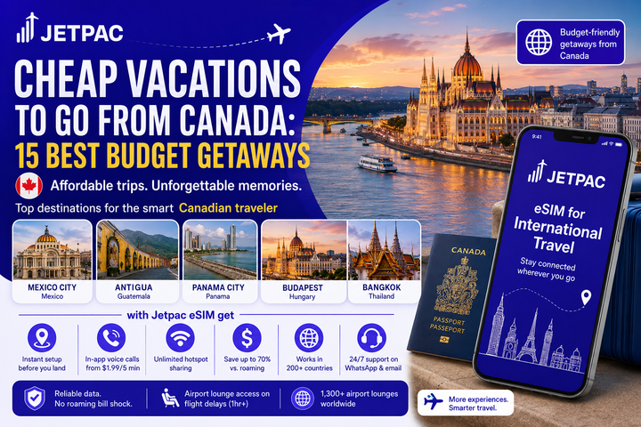 Cheap Vacations to go from Canada: 15 Best Budget Getaways