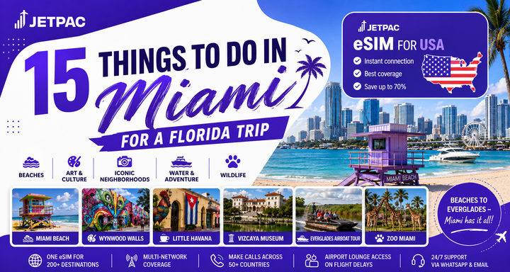 15 Things to Do in Miami for a Florida Trip