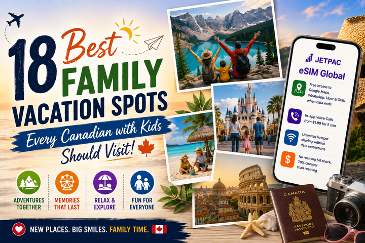 18 Best Family Vacation Spots Every Canadian with Kids Should Visit